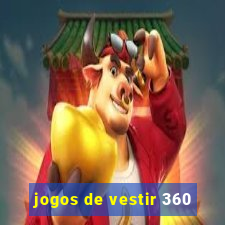 jogos de vestir 360